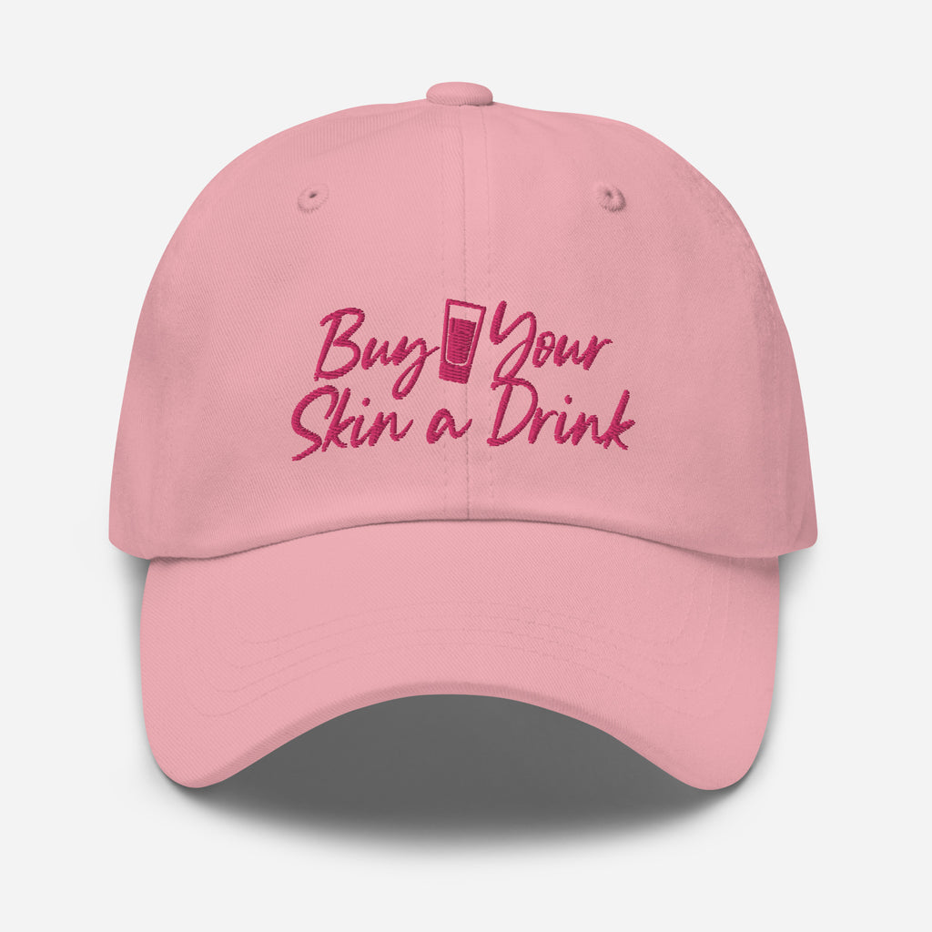 Buy Your Skin a Drink Dad hat
